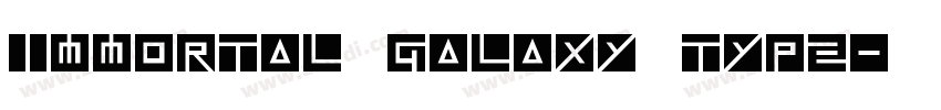 Immortal Galaxy Type字体转换
